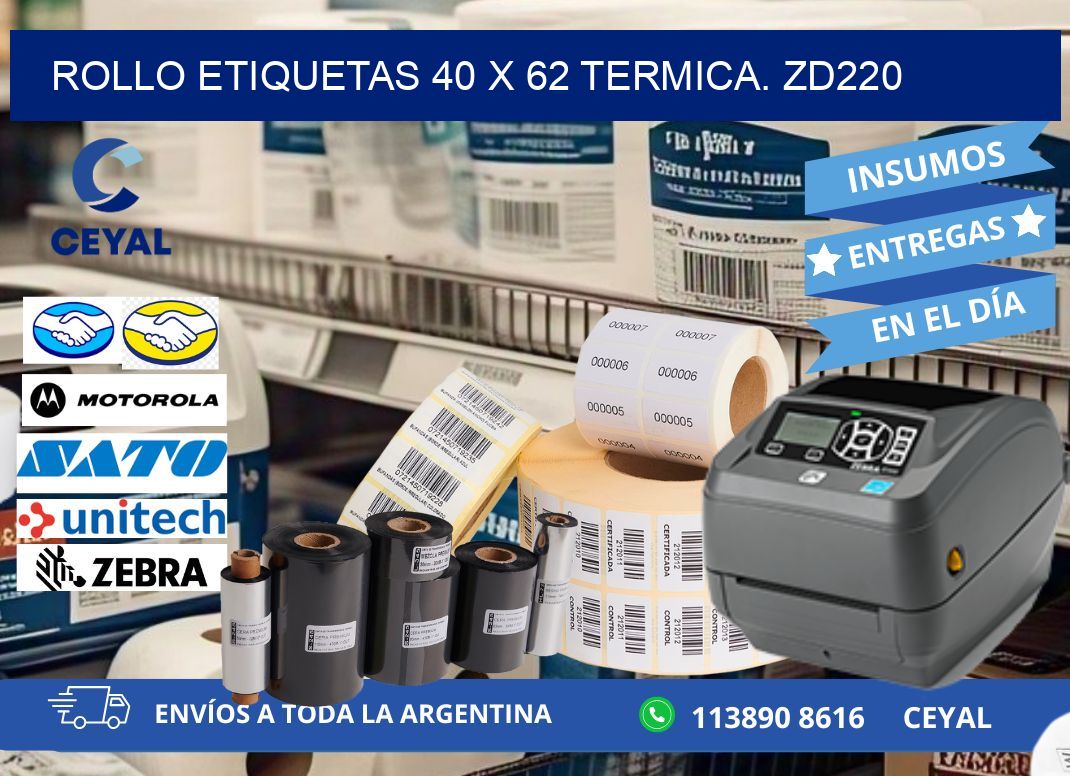Rollo etiquetas 40 x 62 termica. zd220