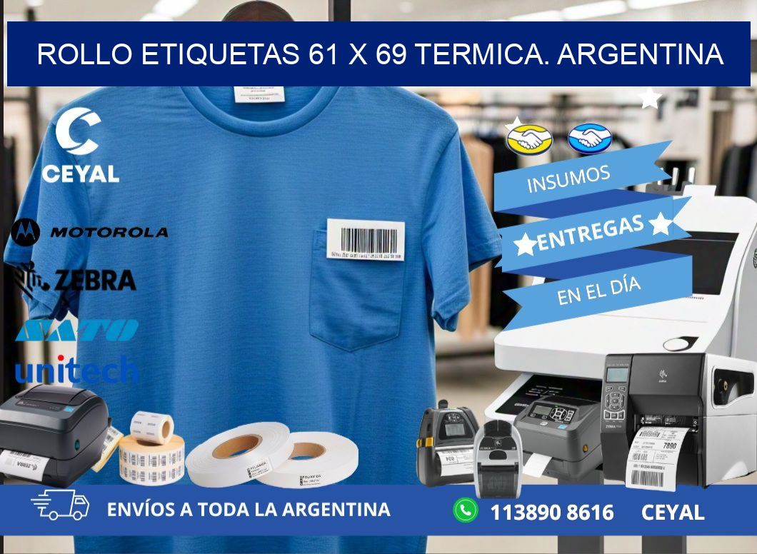 Rollo etiquetas 61 x 69 termica. Argentina