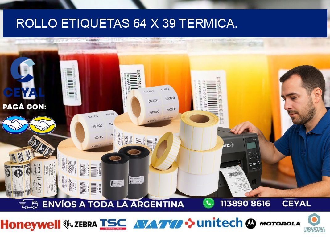 Rollo etiquetas 64 x 39 termica.