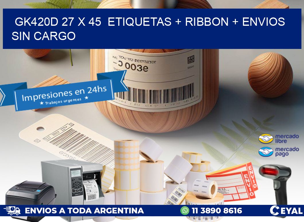 GK420D 27 x 45  etiquetas + ribbon + envios sin cargo