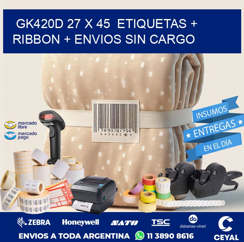 GK420D 27 x 45  etiquetas + ribbon + envios sin cargo