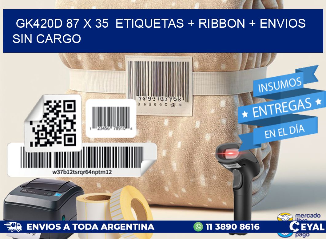 GK420D 87 x 35 etiquetas + ribbon + envios sin cargo