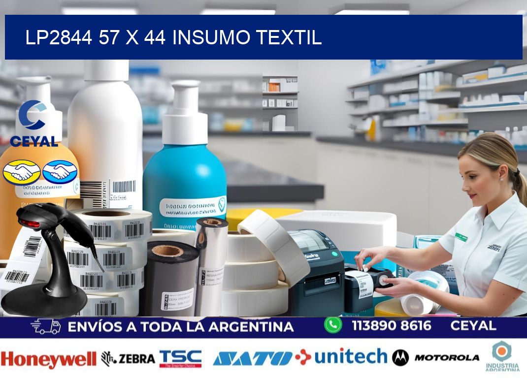 LP2844 57 x 44 INSUMO TEXTIL