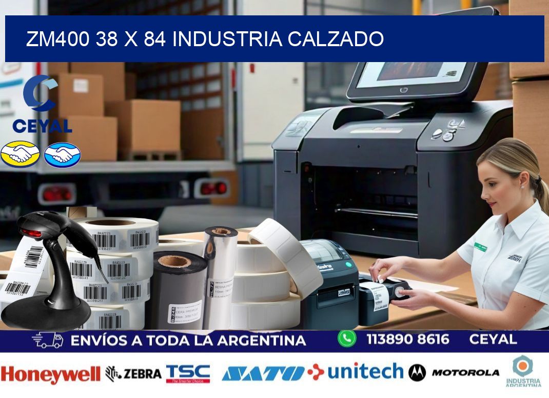 ZM400 38 x 84 INDUSTRIA CALZADO