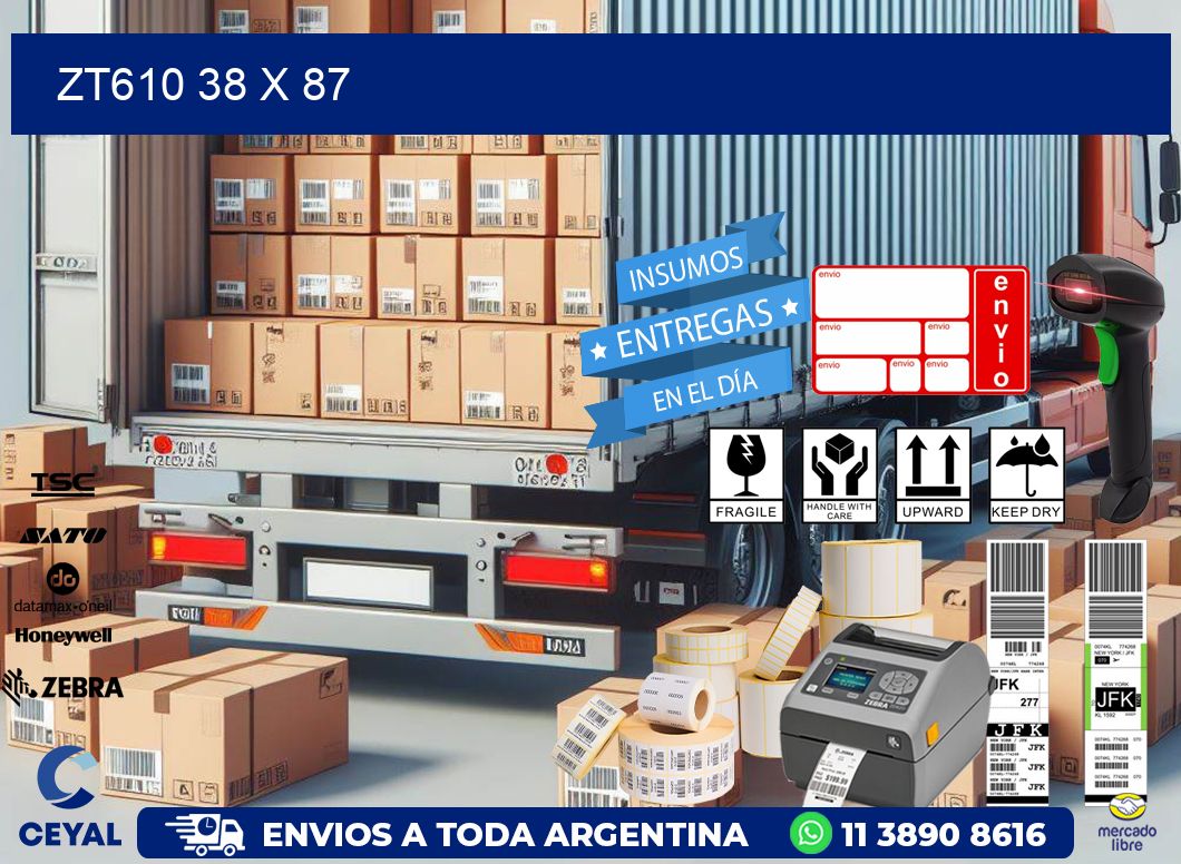 ZT610 38 x 87