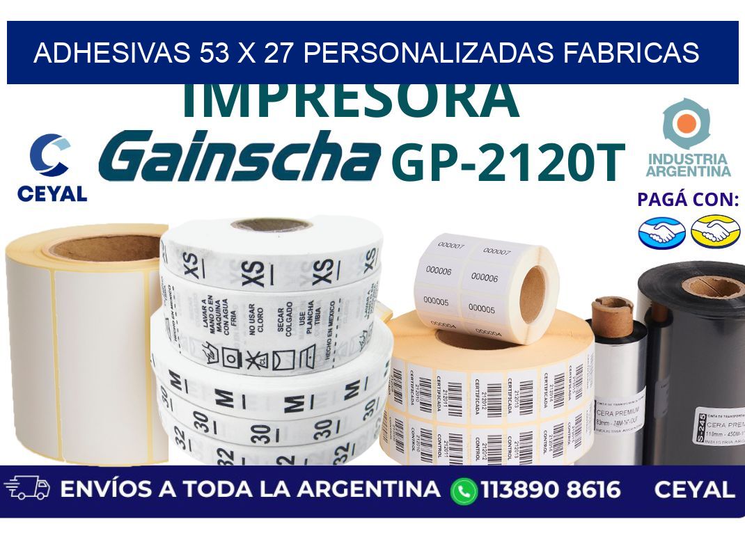 adhesivas 53 x 27 personalizadas fabricas
