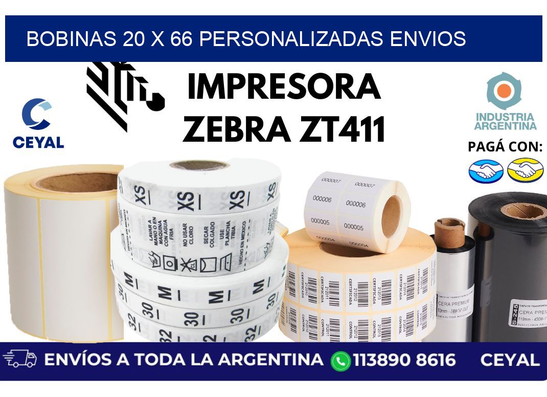 bobinas 20 x 66 personalizadas envios