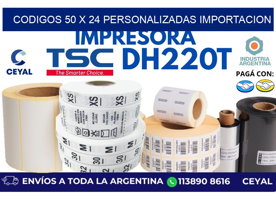 codigos 50 x 24 personalizadas importacion