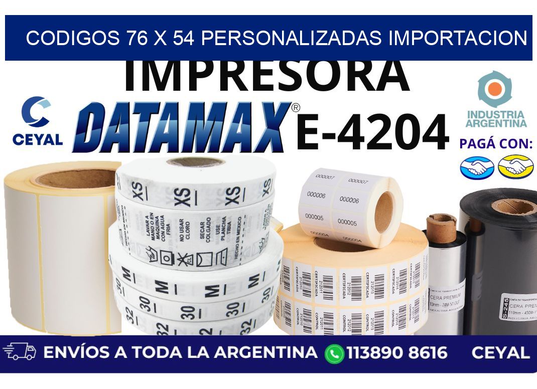codigos 76 x 54 personalizadas importacion