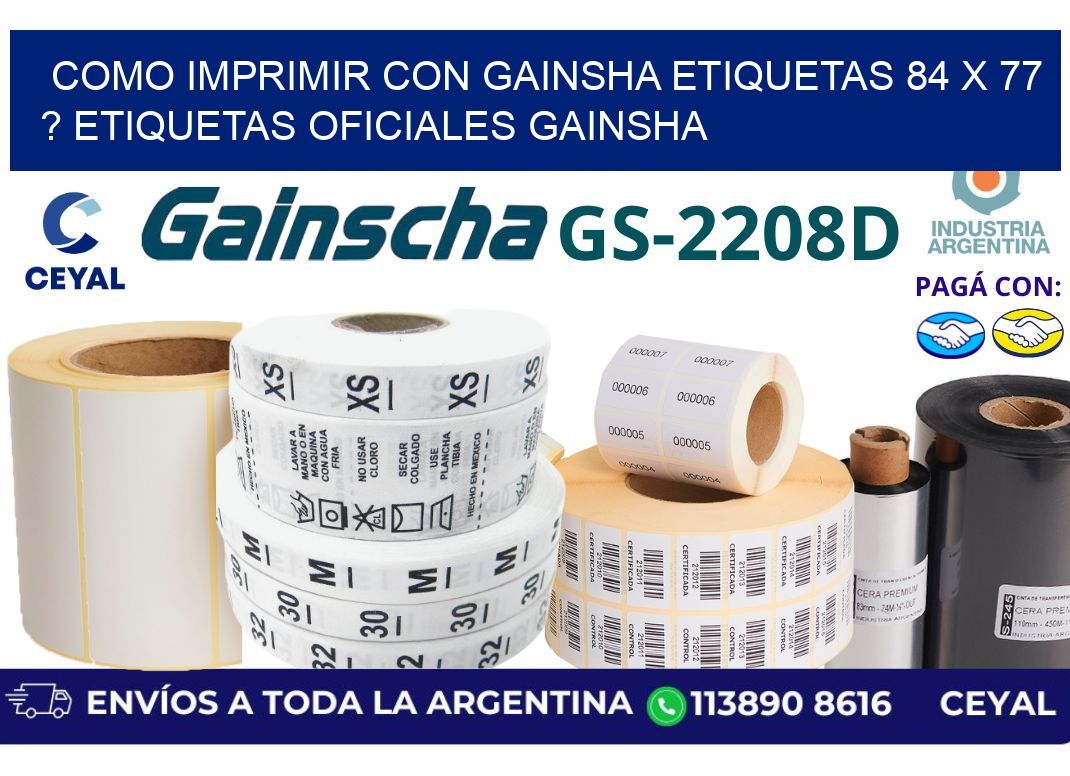 como imprimir con gainsha etiquetas 84 x 77 ? etiquetas oficiales gainsha