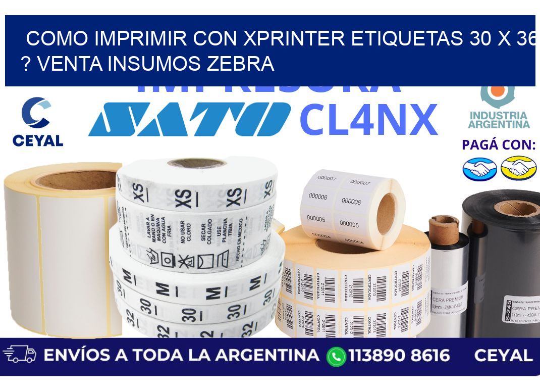como imprimir con xprinter etiquetas 30 x 36 ? venta insumos zebra