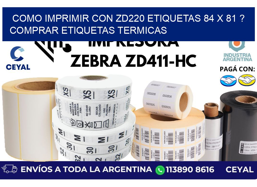 como imprimir con zd220 etiquetas 84 x 81 ? Comprar Etiquetas termicas
