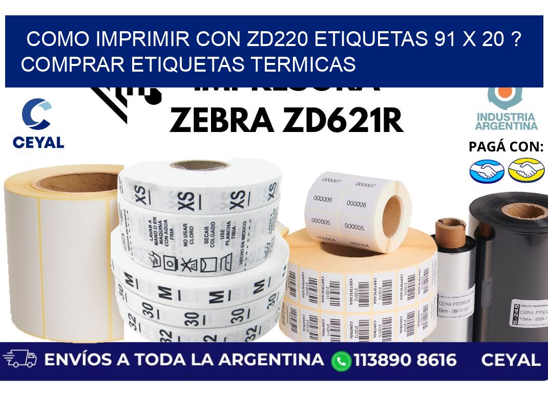 como imprimir con zd220 etiquetas 91 x 20 ? Comprar Etiquetas termicas