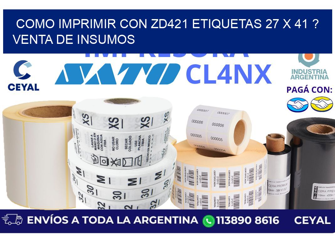 como imprimir con zd421 etiquetas 27 x 41 ? Venta de insumos