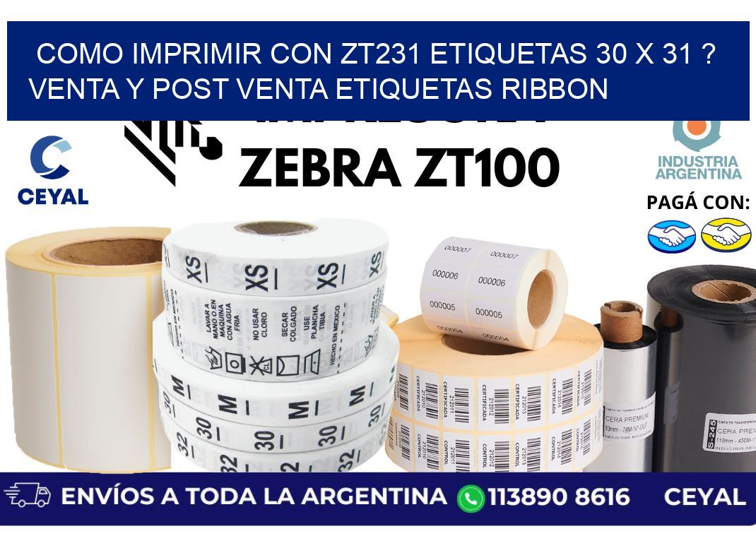 como imprimir con zt231 etiquetas 30 x 31 ? Venta y post venta etiquetas ribbon