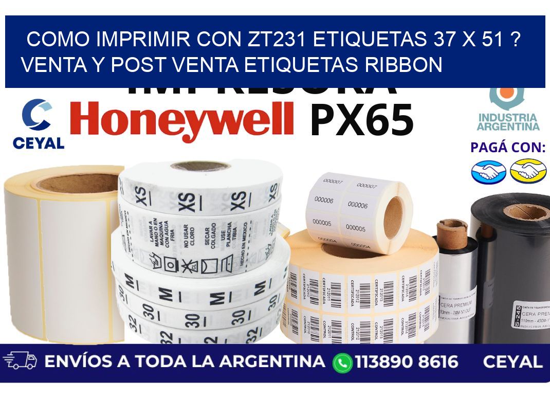 como imprimir con zt231 etiquetas 37 x 51 ? Venta y post venta etiquetas ribbon
