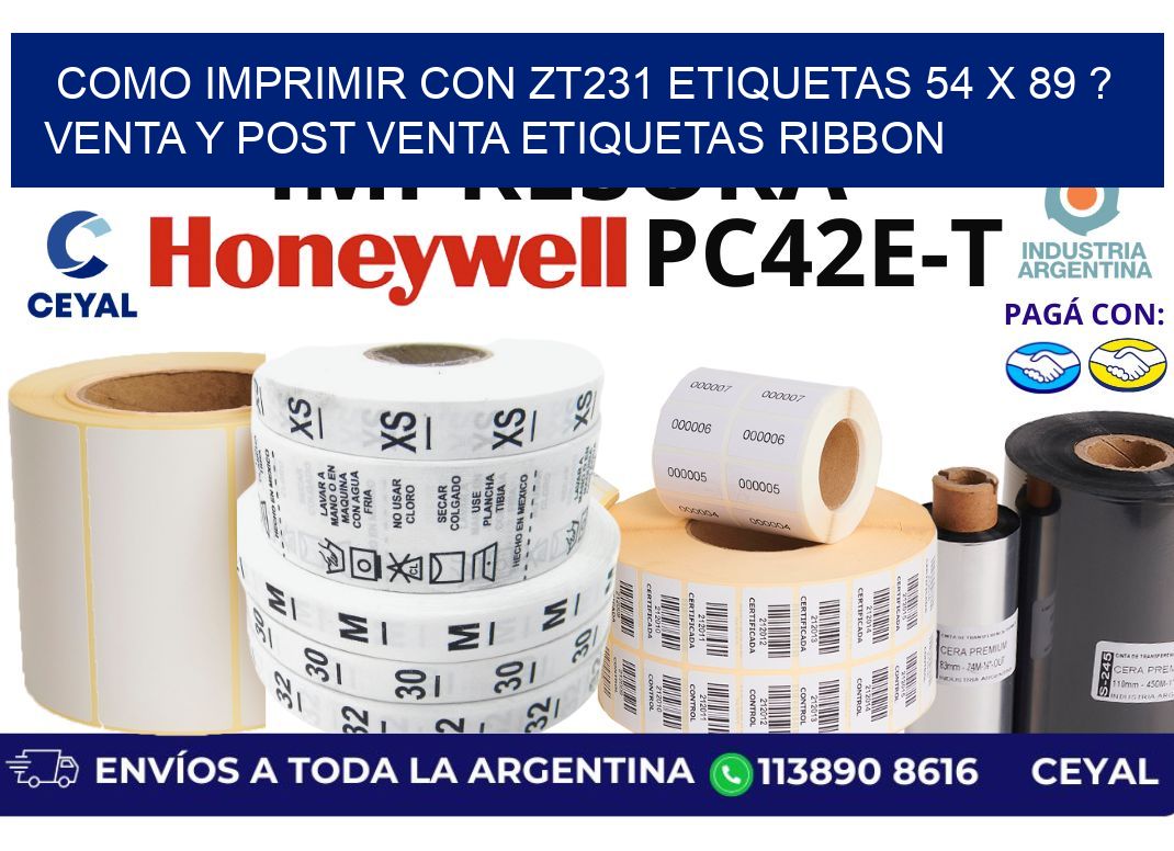como imprimir con zt231 etiquetas 54 x 89 ? Venta y post venta etiquetas ribbon