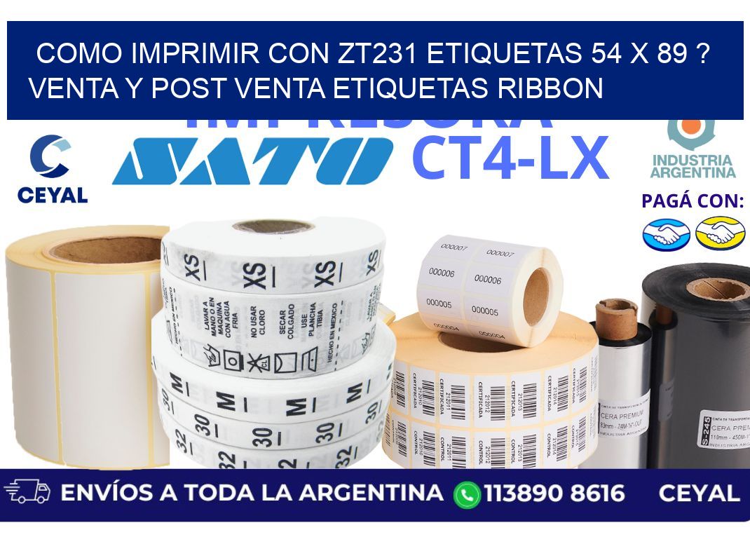 como imprimir con zt231 etiquetas 54 x 89 ? Venta y post venta etiquetas ribbon