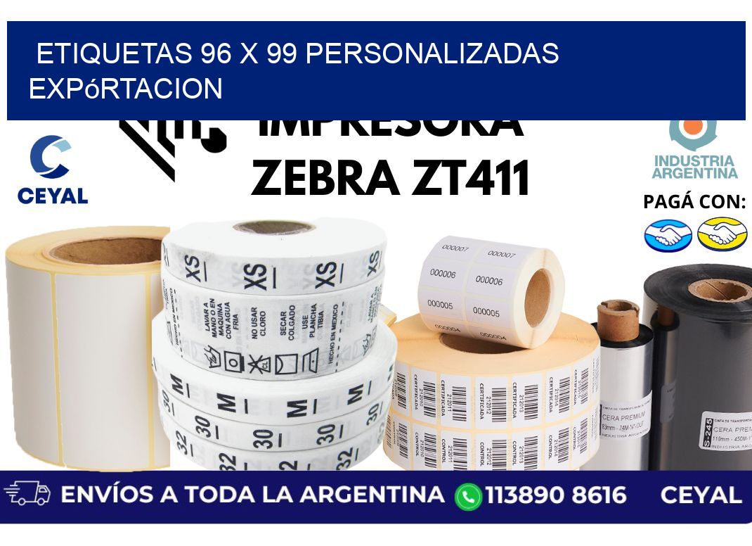 etiquetas 96 x 99 personalizadas expórtacion