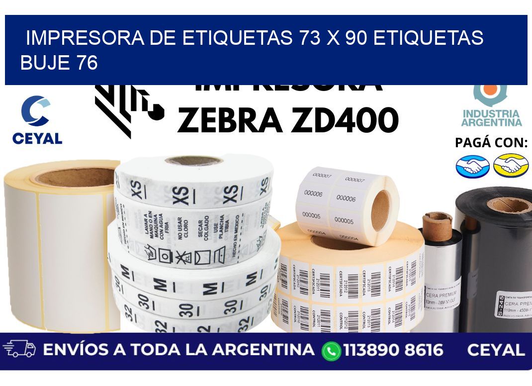 impresora de etiquetas 73 x 90 etiquetas buje 76