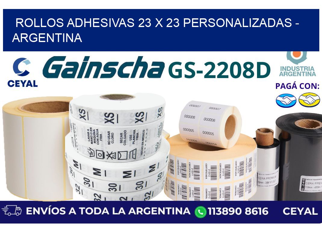 rollos adhesivas 23 x 23 personalizadas - Argentina