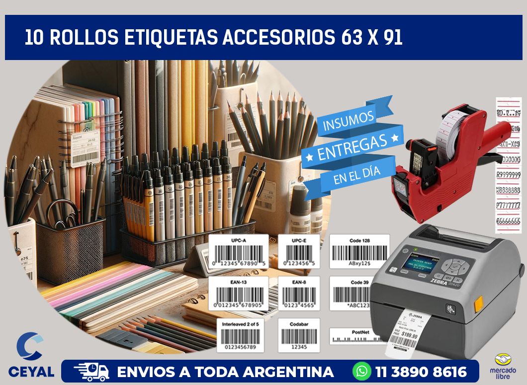 10 ROLLOS ETIQUETAS ACCESORIOS 63 x 91