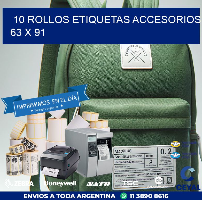 10 ROLLOS ETIQUETAS ACCESORIOS 63 x 91