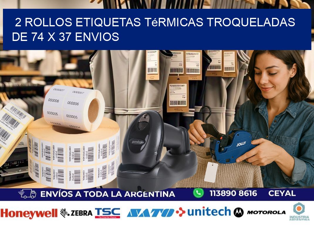 2 Rollos Etiquetas Térmicas Troqueladas De 74 x 37 ENVIOS