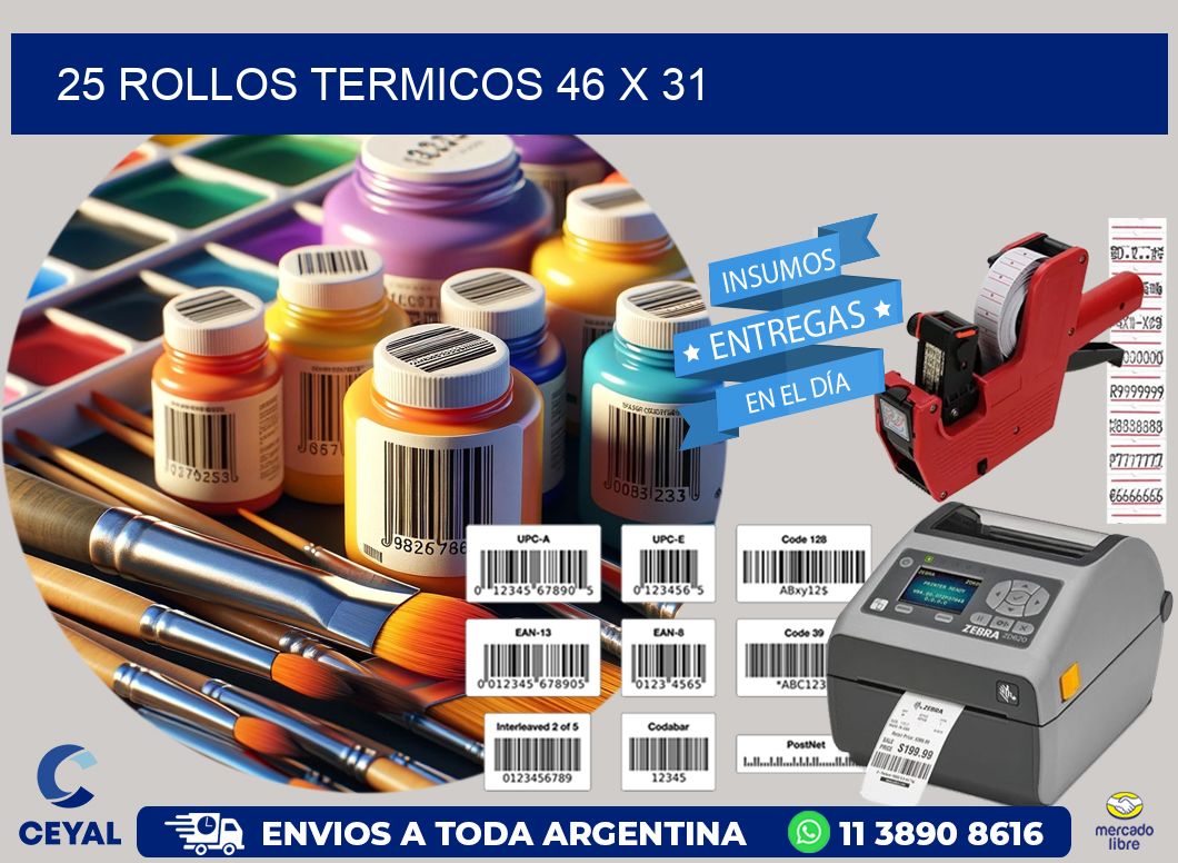 25 ROLLOS TERMICOS 46 x 31