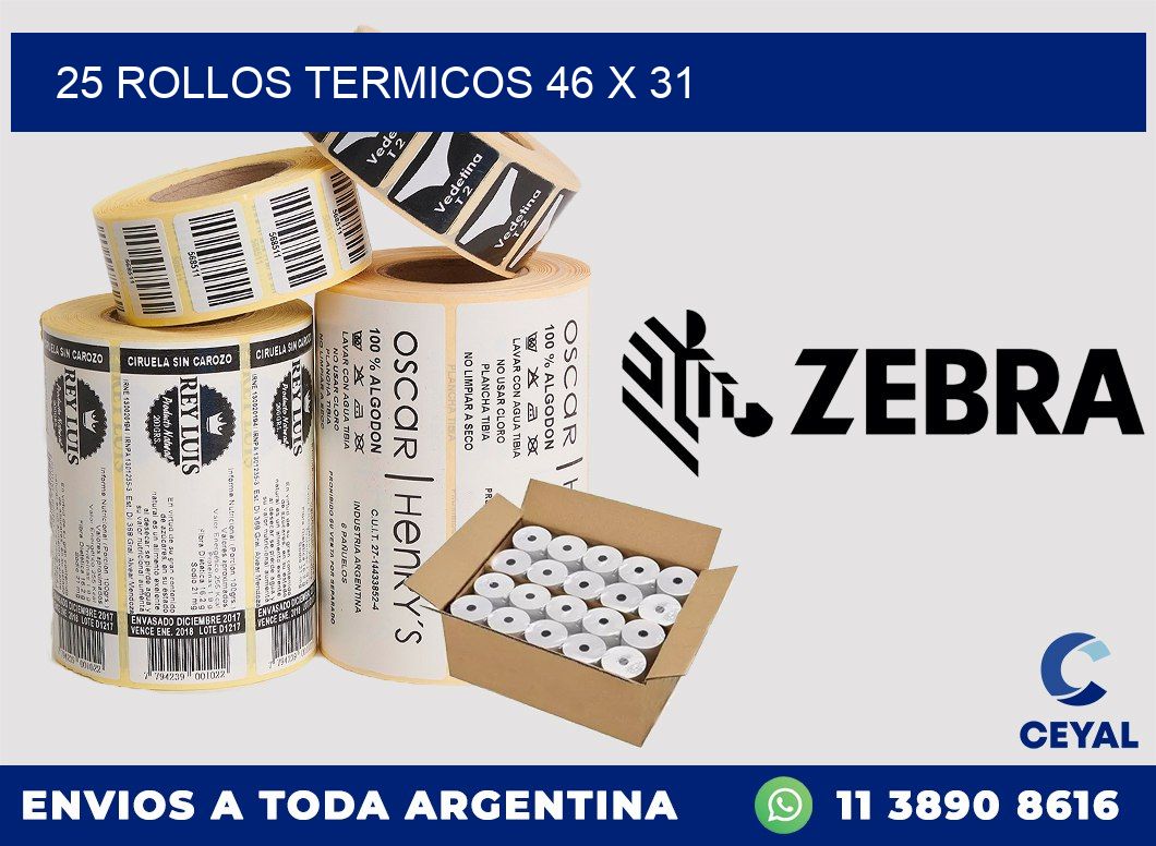 25 ROLLOS TERMICOS 46 x 31