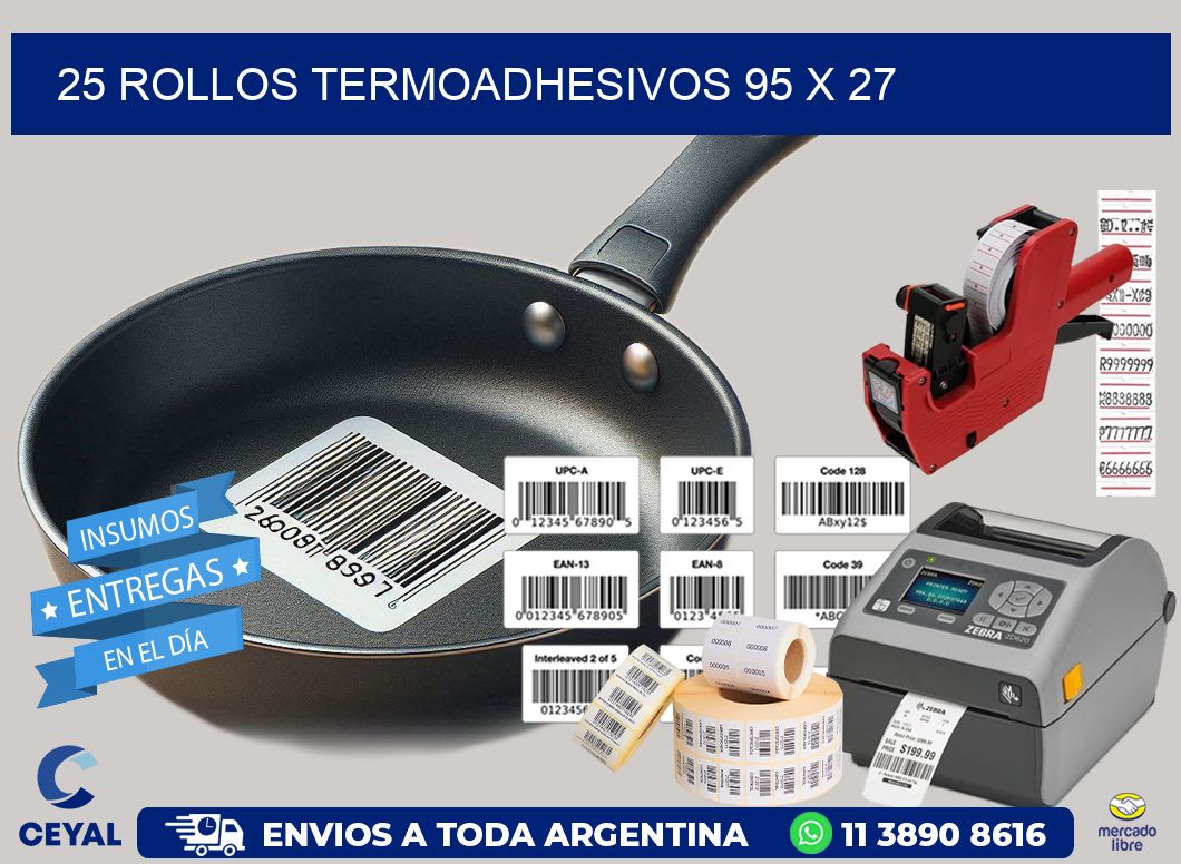 25 ROLLOS TERMOADHESIVOS 95 x 27