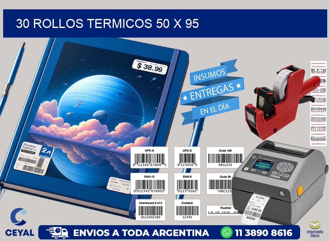 30 ROLLOS TERMICOS 50 x 95