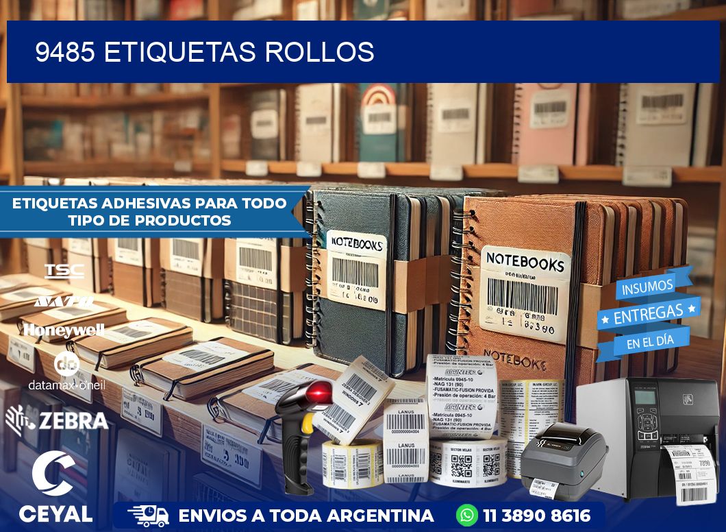 9485 etiquetas rollos