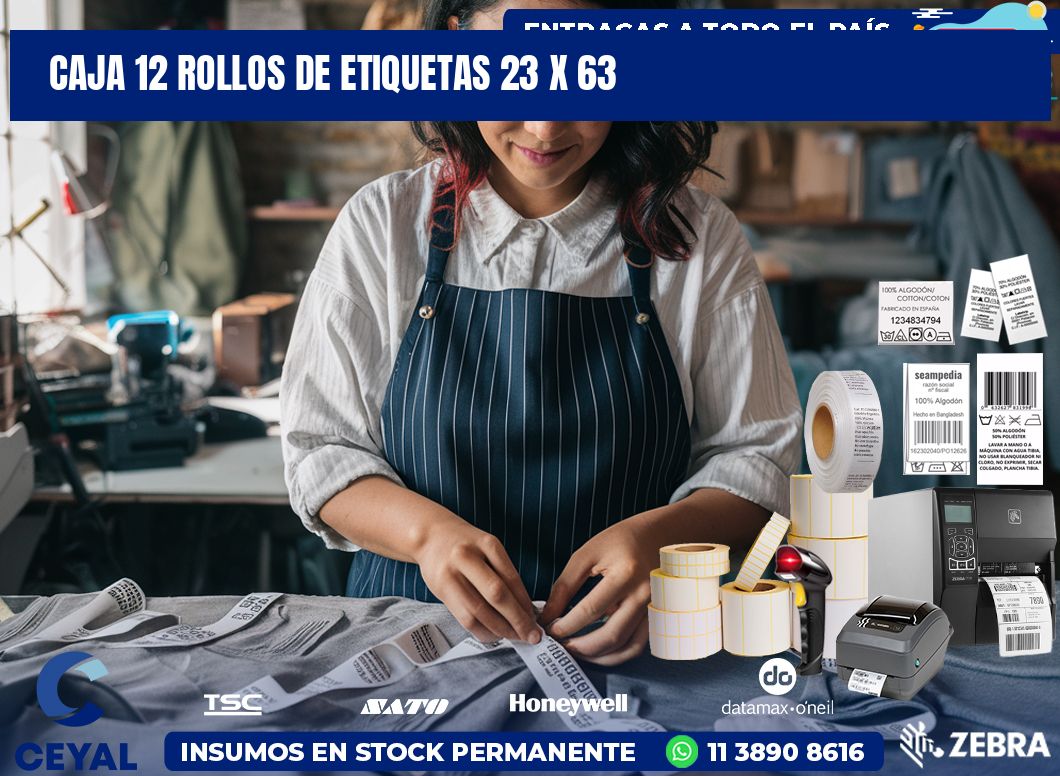 CAJA 12 ROLLOS DE ETIQUETAS 23 x 63