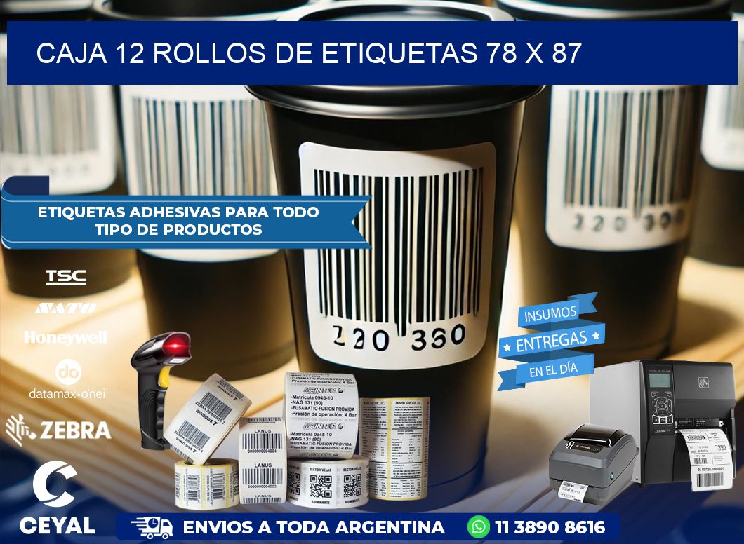 CAJA 12 ROLLOS DE ETIQUETAS 78 x 87