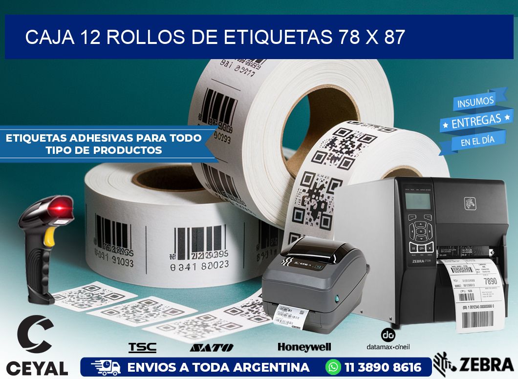 CAJA 12 ROLLOS DE ETIQUETAS 78 x 87