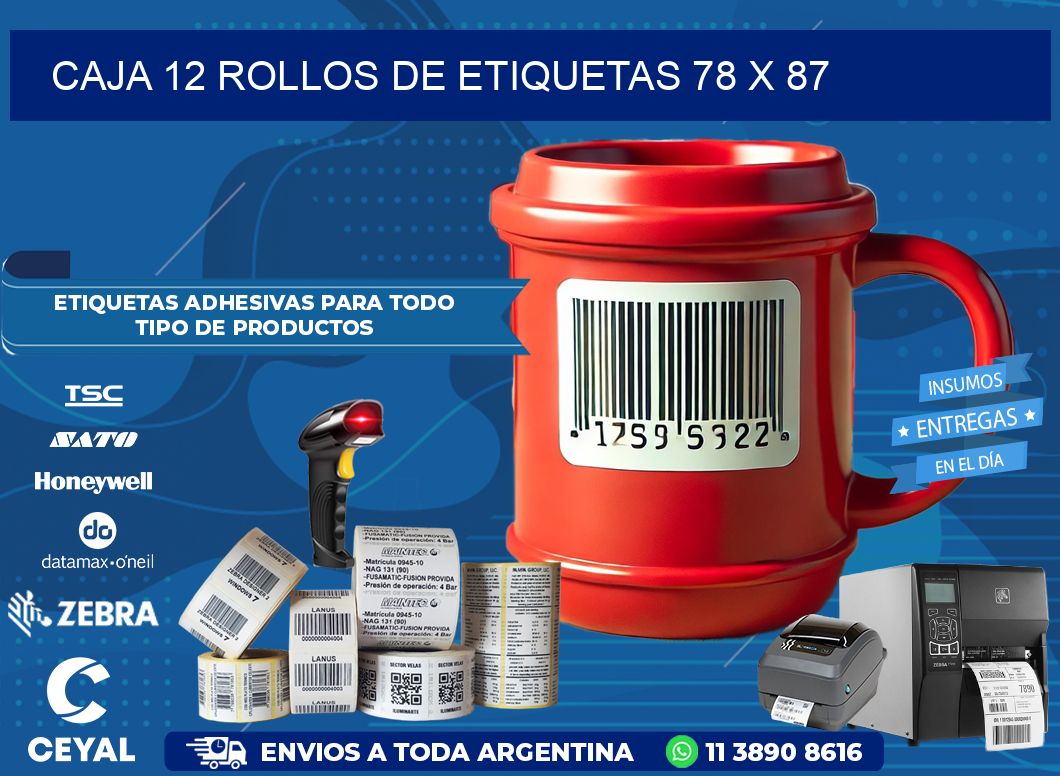 CAJA 12 ROLLOS DE ETIQUETAS 78 x 87