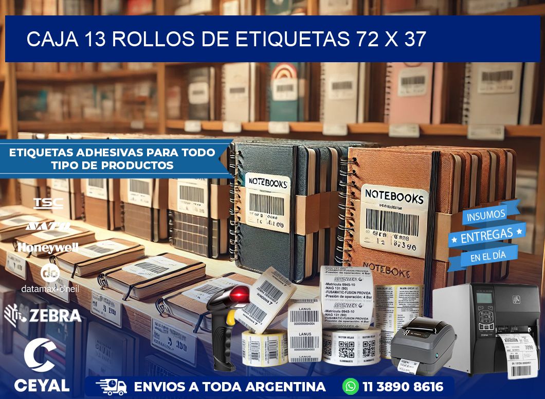 CAJA 13 ROLLOS DE ETIQUETAS 72 x 37