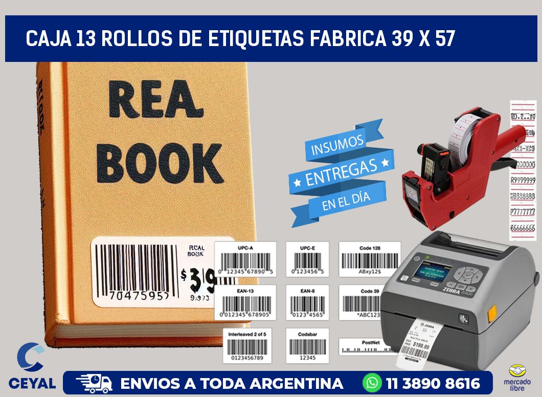 CAJA 13 ROLLOS DE ETIQUETAS FABRICA 39 x 57