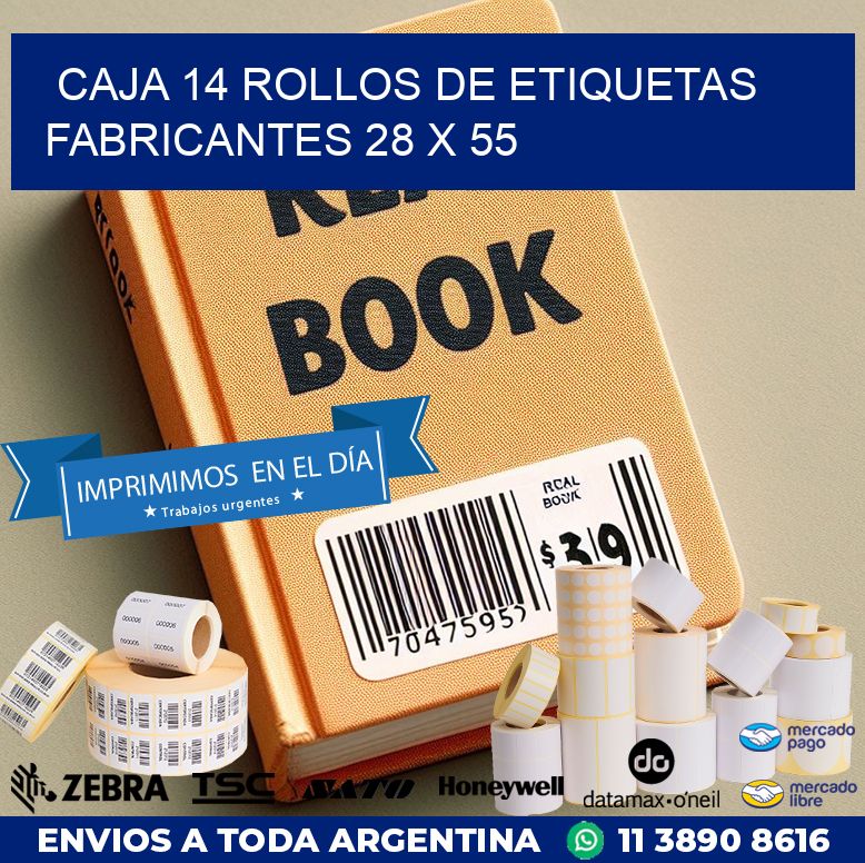 CAJA 14 ROLLOS DE ETIQUETAS FABRICANTES 28 x 55
