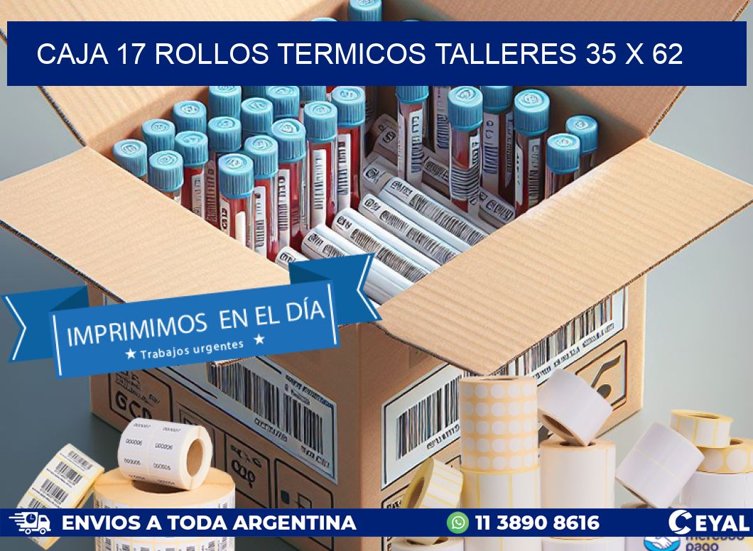 CAJA 17 ROLLOS TERMICOS TALLERES 35 x 62