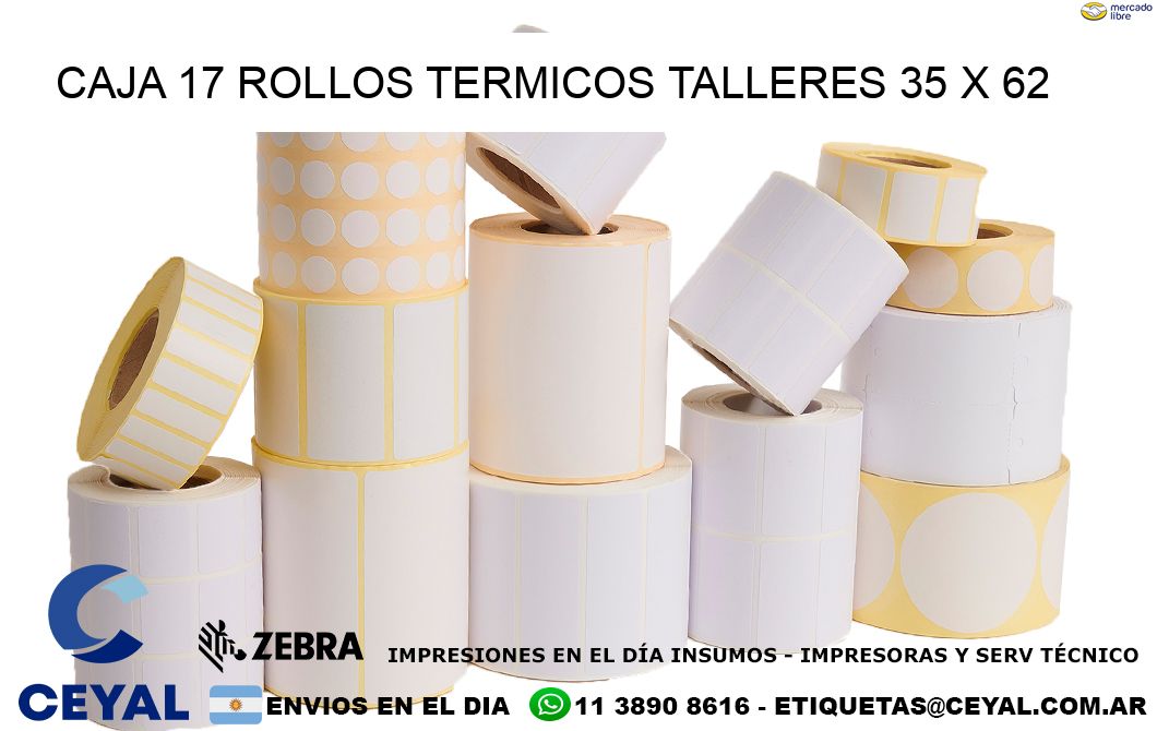 CAJA 17 ROLLOS TERMICOS TALLERES 35 x 62