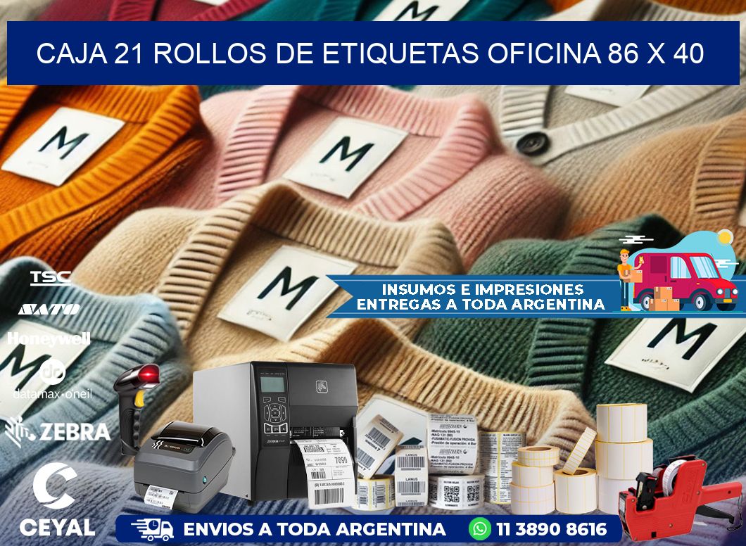 CAJA 21 ROLLOS DE ETIQUETAS OFICINA 86 x 40