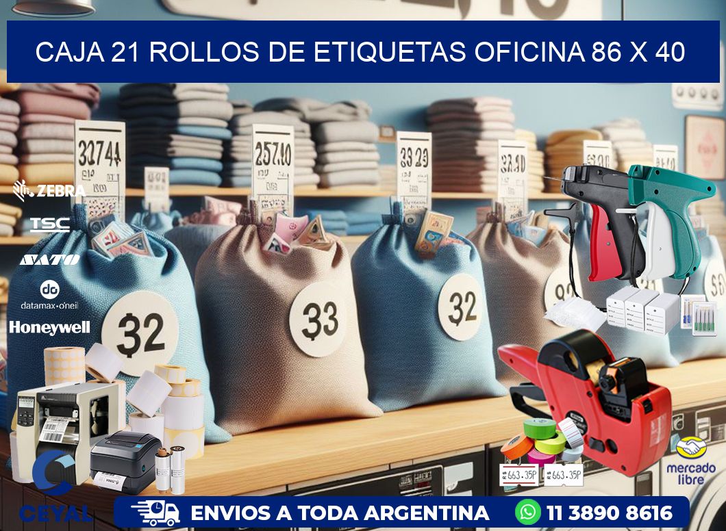 CAJA 21 ROLLOS DE ETIQUETAS OFICINA 86 x 40