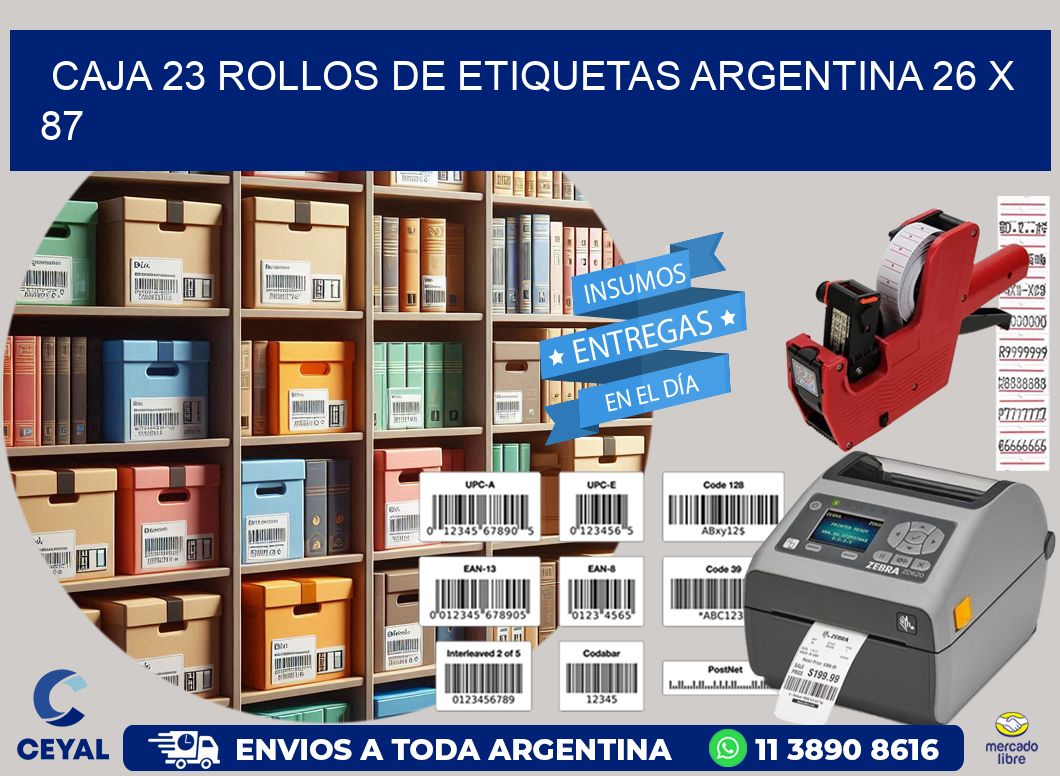 CAJA 23 ROLLOS DE ETIQUETAS ARGENTINA 26 x 87