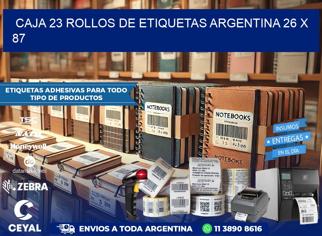 CAJA 23 ROLLOS DE ETIQUETAS ARGENTINA 26 x 87