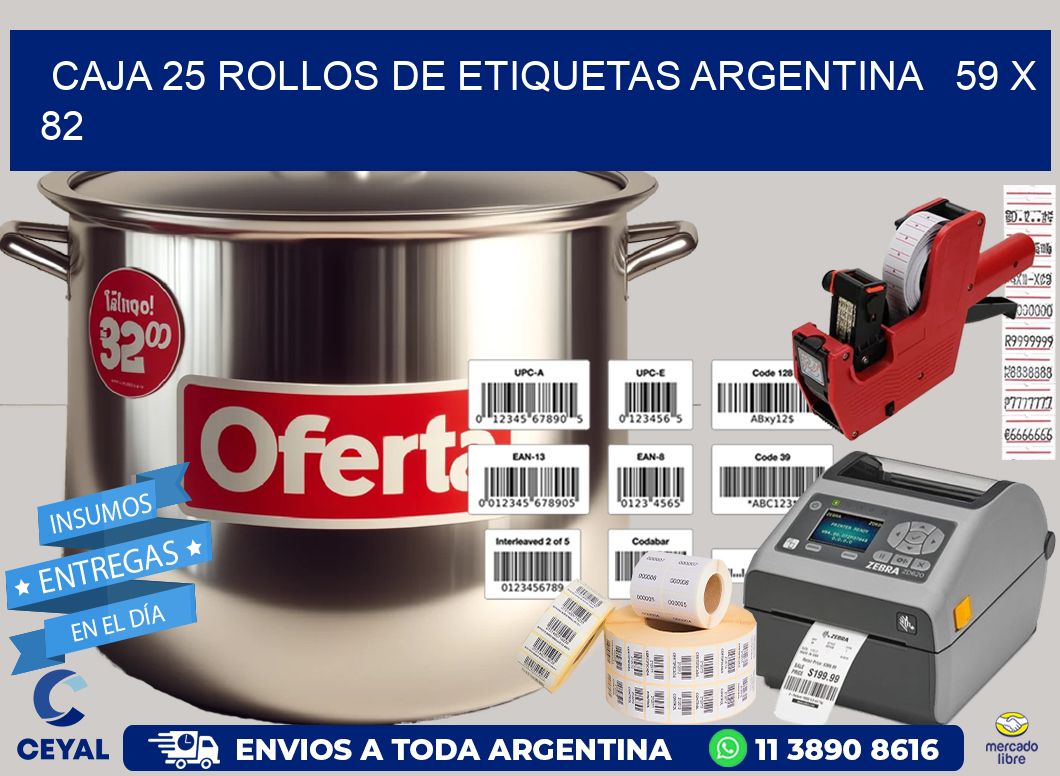 CAJA 25 ROLLOS DE ETIQUETAS ARGENTINA   59 x 82