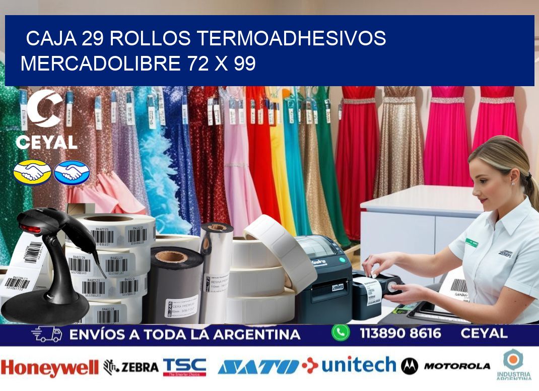 CAJA 29 ROLLOS TERMOADHESIVOS MERCADOLIBRE 72 x 99