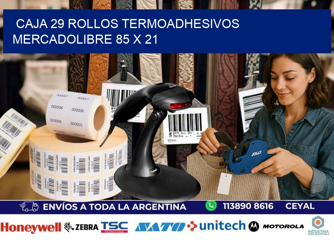 CAJA 29 ROLLOS TERMOADHESIVOS MERCADOLIBRE 85 x 21