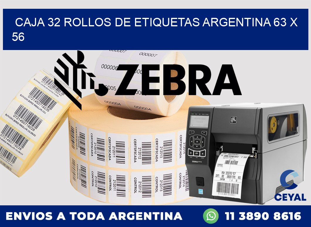CAJA 32 ROLLOS DE ETIQUETAS ARGENTINA 63 x 56